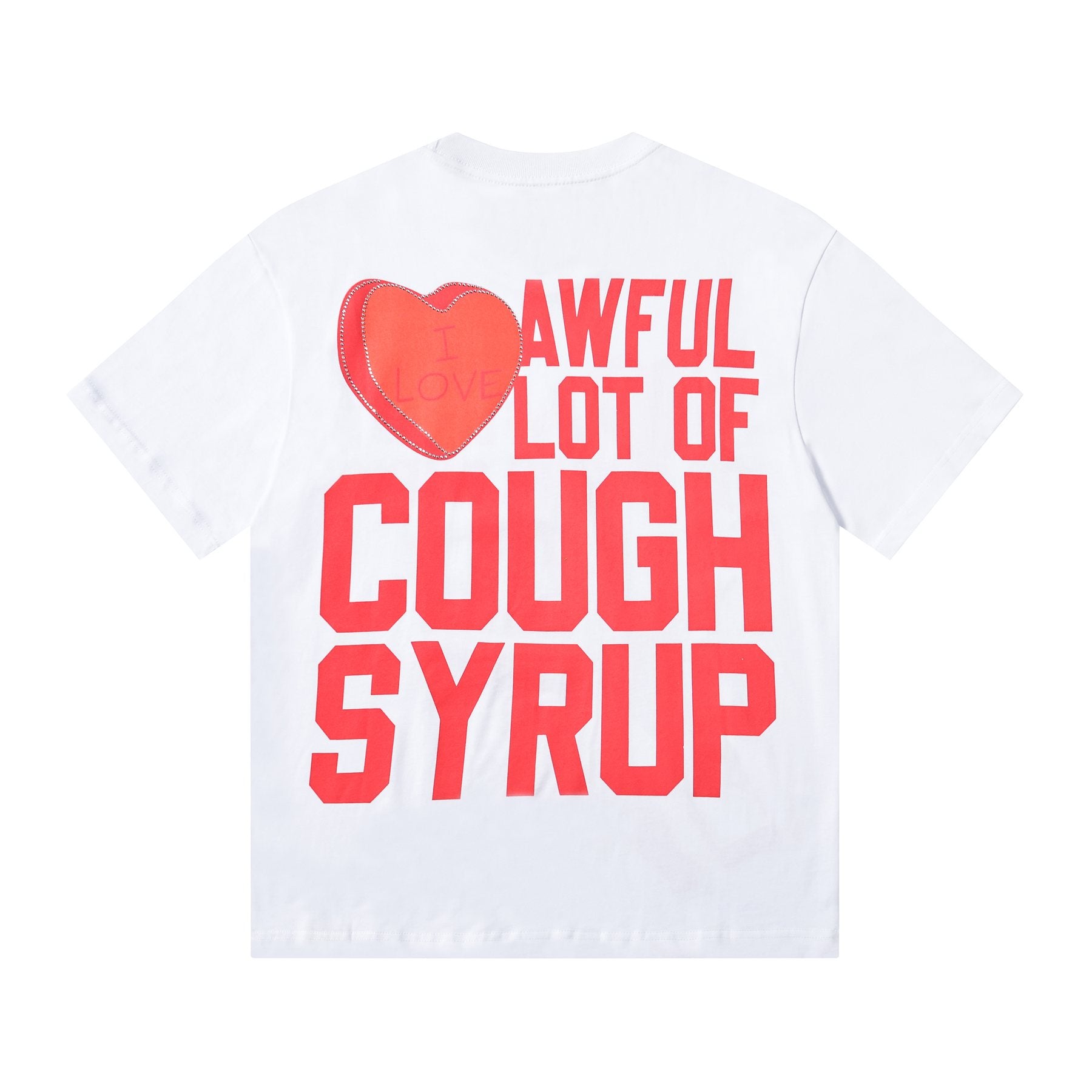 THAT'S A AWFUL LOT OF COUGH SYRUP Heart Cupid Graphic T-Shirt — back